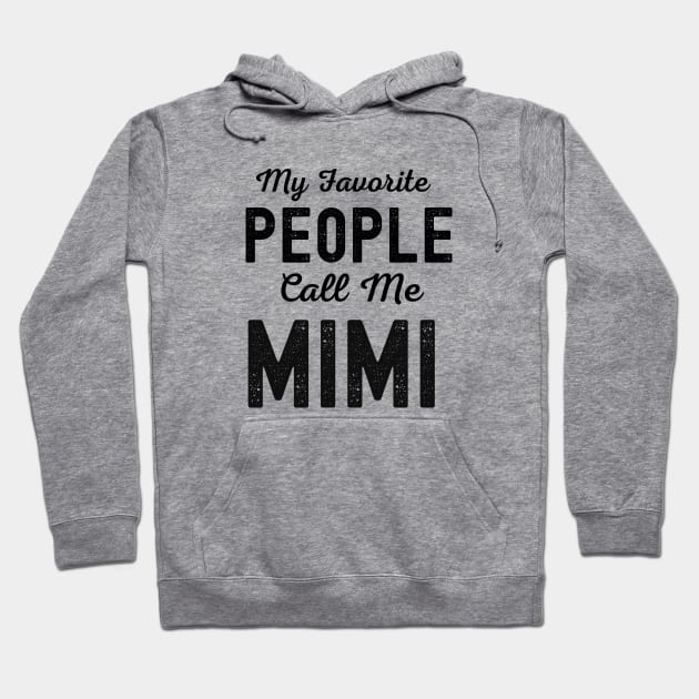 My Favorite People Call me Mimi Hoodie by Hello Sunshine